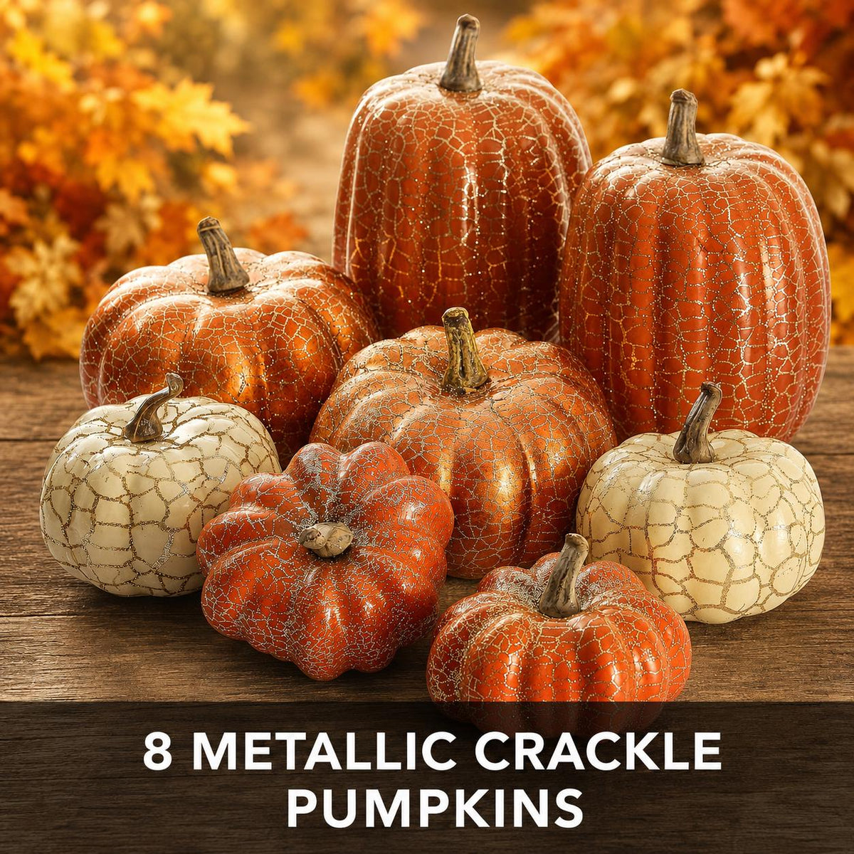 8 Metallic Crackle Pumpkins, Orange and Cream Foam Fall Decor Set, Halloween Thanksgiving Mantel Tabletop Centerpiece